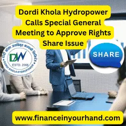 Dordi Khola Hydropower Calls Special General Meeting to Approve Rights Share Issue